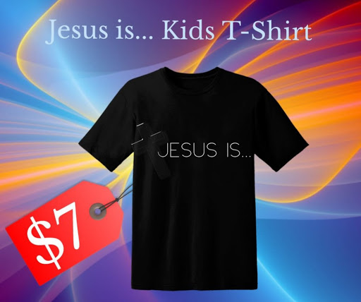 Jesus is...