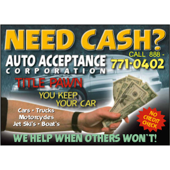 Auto Acceptance Corp TITLE PAWN Payday Loans Picture