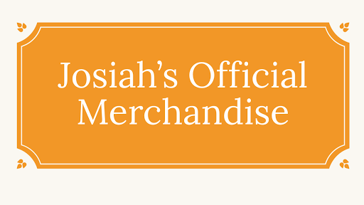 Josiah's Merch Store