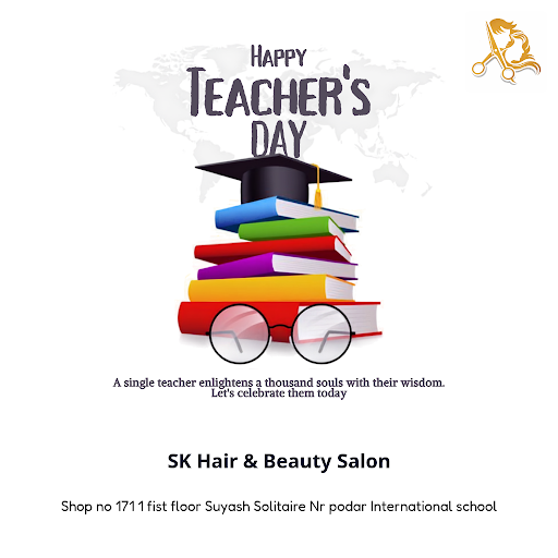 Celebrate Teacher's Day with relaxation at SK Hair & Beauty Salon, your trusted unisex salon near… post image