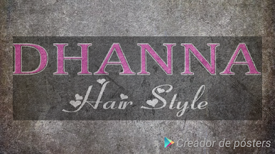 Photos of DHANNA HAIR STYLE