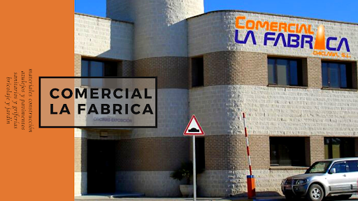 Comercial La Fábrica Chiclana, S.L.