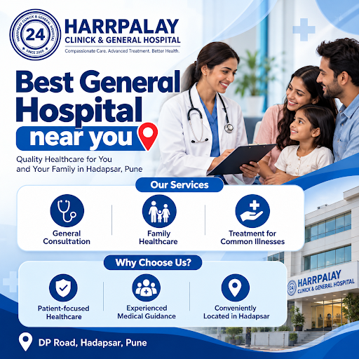 Best General Hospital near you | Harrpalay Clinick and General Hospital post image