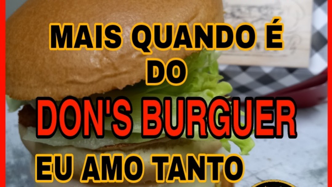 LANCHE DON´S BURGUER - Hamburgueria