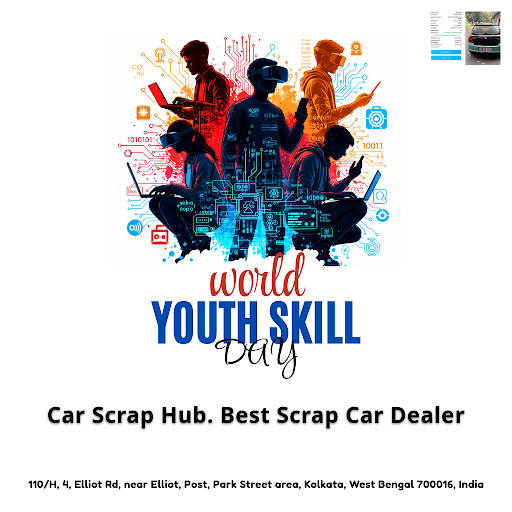 Celebrate World Youth Skill Day with Car Recycling Services from Car Scrap Hub, empowering youth… post image