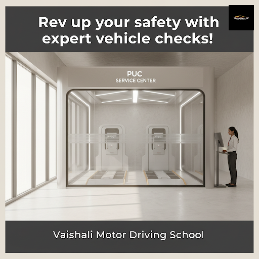 Get your vehicle ready for the road with a quick and hassle-free PUC service at Vaishali Motor Dr… post image