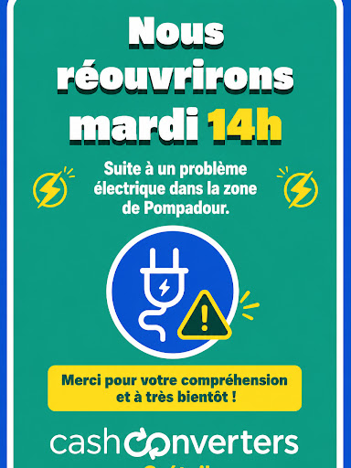 🚨 INFORMATION IMPORTANTE – CASH CONVERTERS CRÉTEIL 🚨

En raison d’un problème électrique touchant l’ensemble de la zone de Pompadour, notre magasin est exceptionnellement fermé.

⚡ Les équipes interviennent actuellement pour rétablir la situation dans les meilleures conditions.

📅 Nous aurons le plaisir de vous accueillir à nouveau mardi à partir de 14h.

📧 En cas d’urgence ou si vous avez besoin de nous contacter, vous pouvez nous écrire à :
cash.creteil94@gmail.com

🙏 Merci pour votre patience, votre compréhension et votre fidélité.

Nous avons hâte de vous retrouver pour vos achats, vos ventes et toutes vos bonnes affaires !

📍 Cash Converters Créteil

#CashConverters #CashConvertersCréteil #Créteil #Pompadour #Réouverture #InformationClient #Occasion #SecondeMain #HighTech #JeuxVidéo #Bijoux #Téléphonie #BonnesAffaires #MerciDeVotreCompréhension