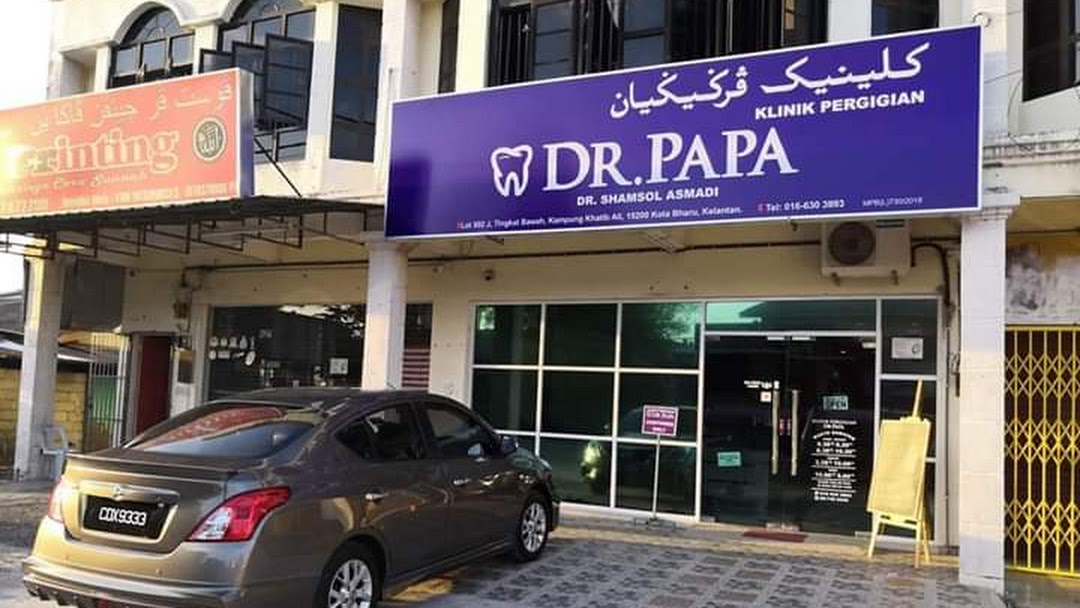 Klinik Pergigian Dr Papa - Dental Clinic in Kota Bharu