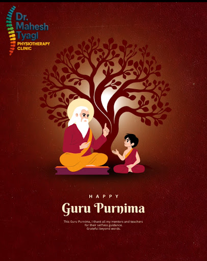 Dr. Mahesh Tyagi of Physiotherapy wishes you a happy Guru Purnima 🌿 post image