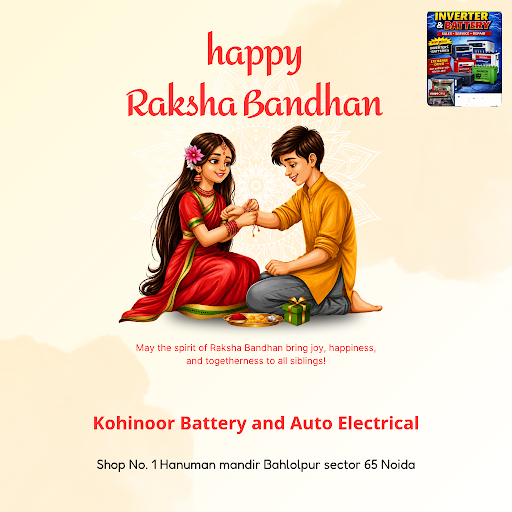 Celebrate Rakshabandhan with the trusted battery shop near me. Kohinoor Battery offers reliable A… post image