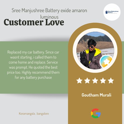 Goutham Murali's exceptional experience at Sree Manjushree Battery exide amaron luminous in Benga… post image