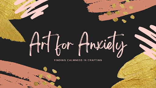 Art For Anxiety