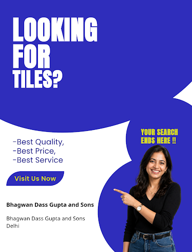 Bhagwan Dass Gupta and Sons, a trusted building materials store, offers an extensive range of til… post image
