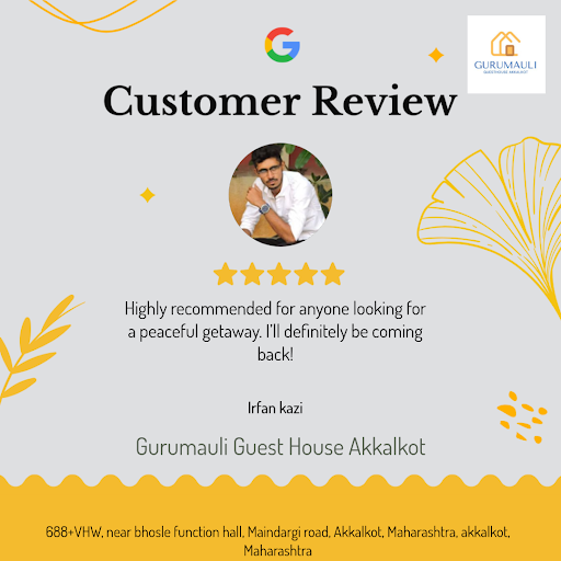 Irfan's 5-star experience at Gurumauli Guest House Akkalkot! He loved our exceptional service and… post image