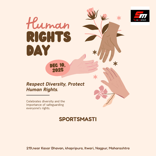 As we celebrate Happy Human Rights Day, SportsMasti in Nagpur stands strong for equality and just…