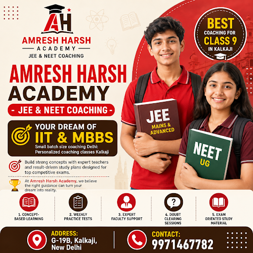 Enroll at Amresh Harsh Academy - JEE & NEET Coaching, DELHI post image