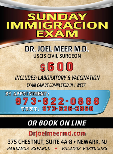 SUNDAY IMMIGRATION EXAMS - Dr. Joel Meer, MD - United States