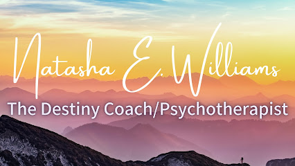 Natasha E. Williams, Psychotherapist & Destiny Coach
