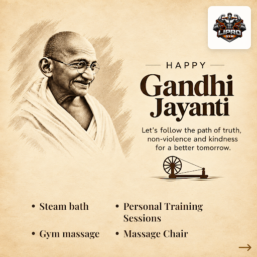 Celebrate Gandhi Jayanti at Lipro Gym, where gratitude, guidance, and respect inspire your wellne… post image