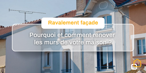 Ravalement de façade : pourquoi et comment rénover les...