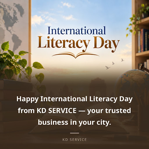 Happy International Literacy Day from KD SERVICE — your trusted business in your city. post image