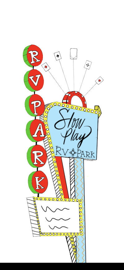 Slow Play RV Park