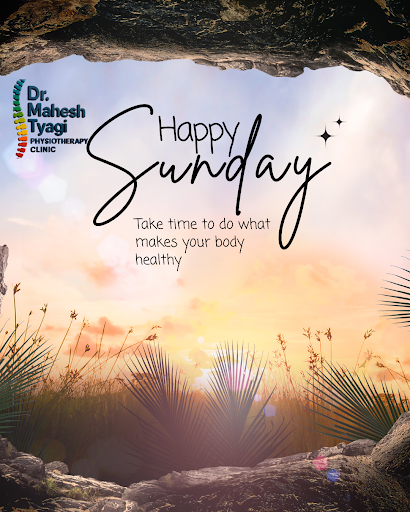 🌞 Happy Sunday from Dr. Mahesh Tyagi (Physiotherapist)! 🌿 post image