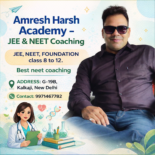 Amresh Harsh Academy - JEE & NEET Coaching] in [DELHI]. post image