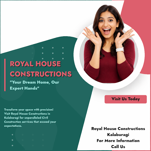 Transform your space with precision! Visit Royal House Constructions in Kalaburagi for unparallel… post image