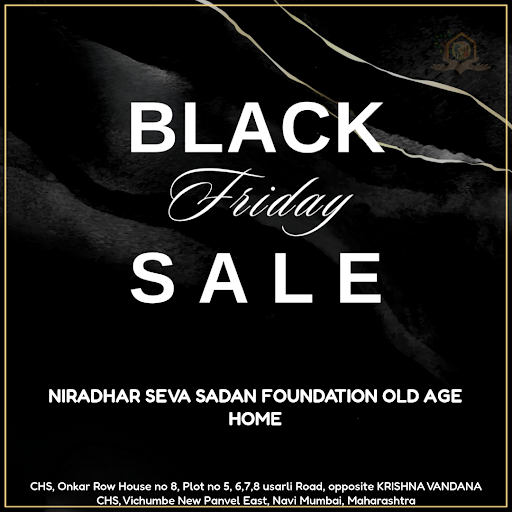 This Black Friday, bring joy to the golden years of our beloved seniors at Niradhar Seva Sadan Fo…