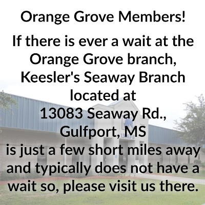 Keesler Federal Credit Union Orange Grove Branch