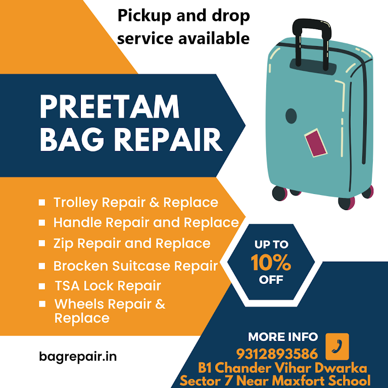 Preetam Bag Repair shop Dwarka - Bag repair Shop, Suitcase chain