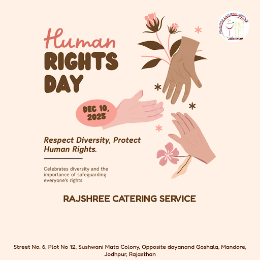 Join us in celebrating Happy Human Rights Day, Jodhpur! At Rajshree catering service, we believe… post image