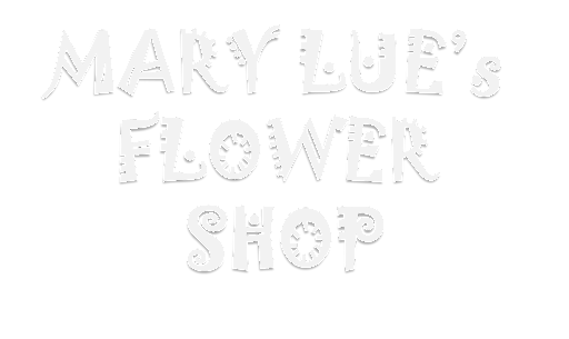Mary Lue's Flower Shop