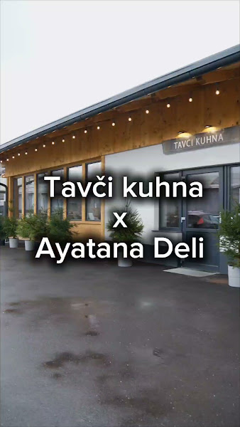 Tavci Kuhna & Ayatana Deli — photo