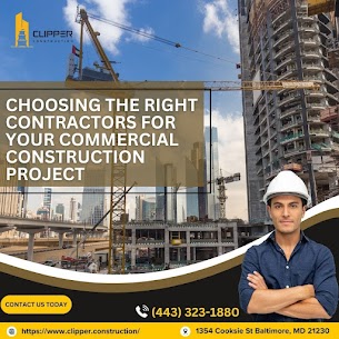 choosing the right contractors for commercial construction project