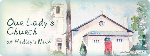 Our Lady’s Church at Medley’s Neck
