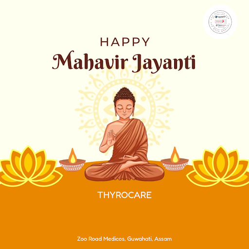 Celebrate the auspicious occasion of Mahavir Jayanti with Thyrocare in Guwahati! Stay healthy wit… post image