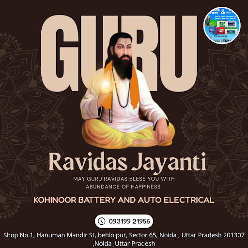 Celebrate Guru Ravidas Jayanti with KOHINOOR BATTERY AND AUTO ELECTRICAL in Noida! We're your tru… post image