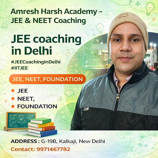 Join [Amresh Harsh Academy - JEE & NEET Coaching], [DELHI] post image