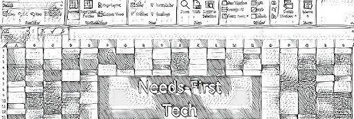 Needs-First Tech