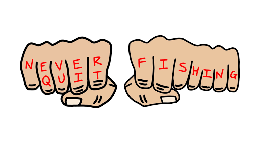 Never Quit Fishing - Thumbnail