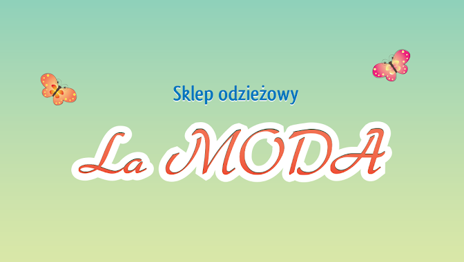 Sklep odzieżowy LA MODA, Author: Sklep odzieżowy LA MODA