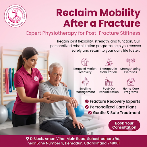 Reclaim Mobility After a Fracture with Expert Physiotherapy in Dehradun post image