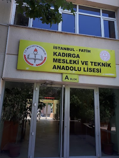 Kadırga Mesleki ve Teknik Anadolu Lisesi