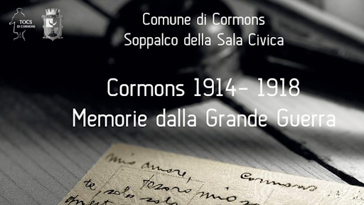Mostra Memorie dalla Grande Guerra 1914-1918 - Tocs Di Cormons