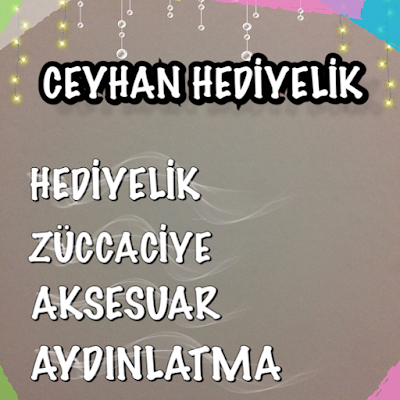 Photos of CEYHAN HEDİYELİK