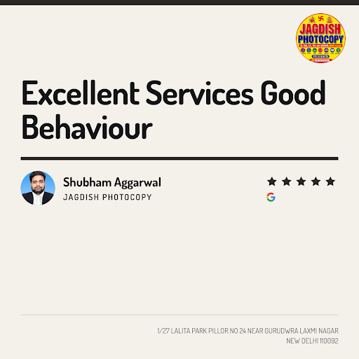 Shubham Aggarwal from New Delhi raves about his exceptional experience at JAGDISH PHOTOCOPY, a pr… post image