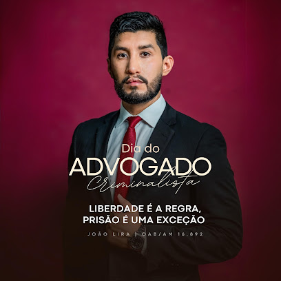 Advogado Criminalista em Manaus 24h | Dr. João Lira