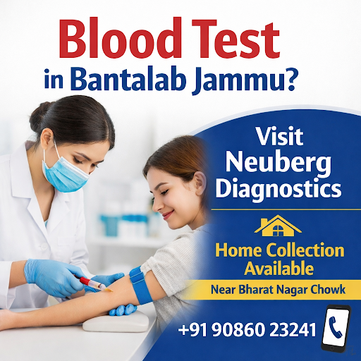 Affordable and accurate diagnostic services in Bantalab Jammu. Neuberg Diagnostics provides blood… post image